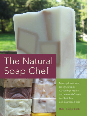 The Natural Soap Chef - ebook